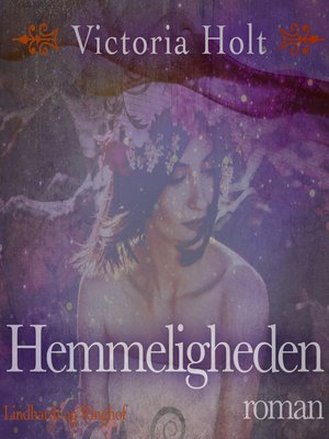 Hemmeligheden by Victoria Holt